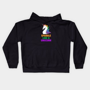 Sparkle Like A Unicorn Kids Hoodie